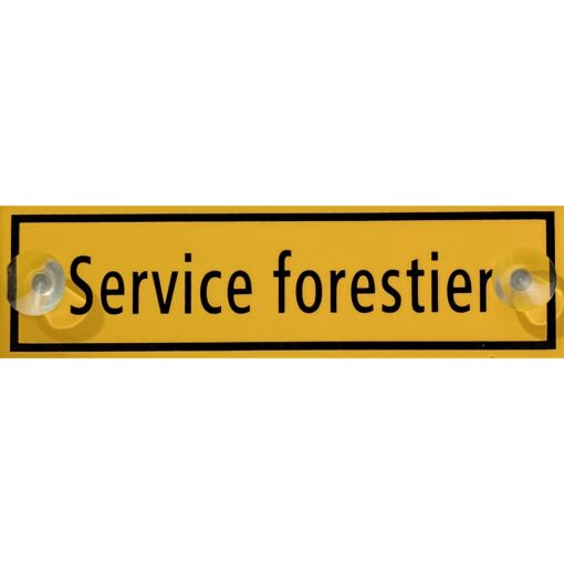 Blechschild_Service_forestier_mit_Saugnaepfen